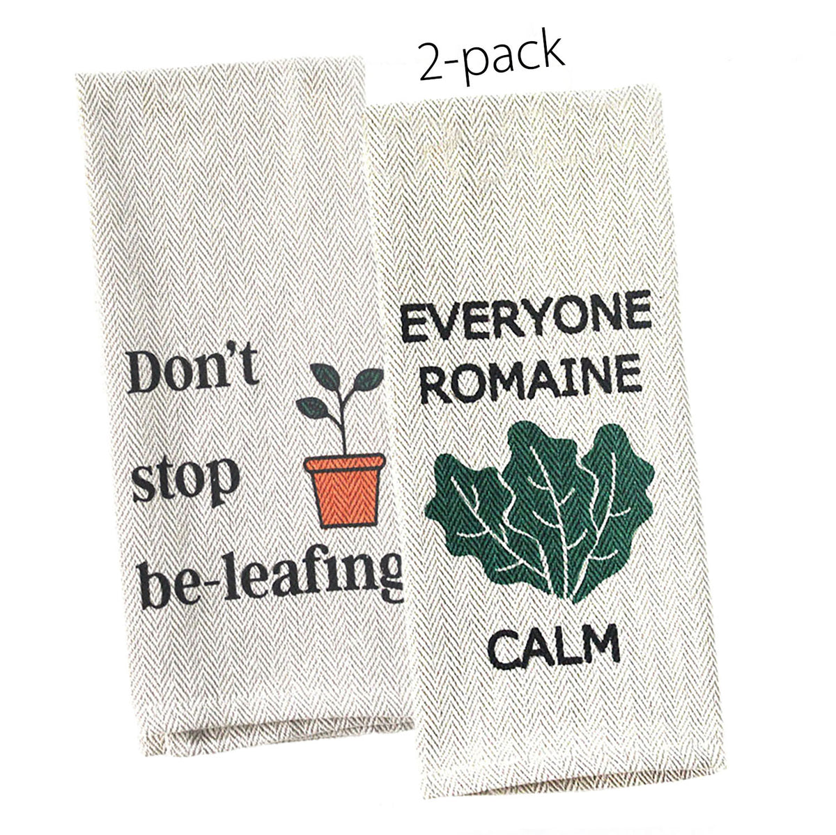 Tea Towel Two Pack Don&#39;t Stop Be-leafing and Everyone Romaine Calm