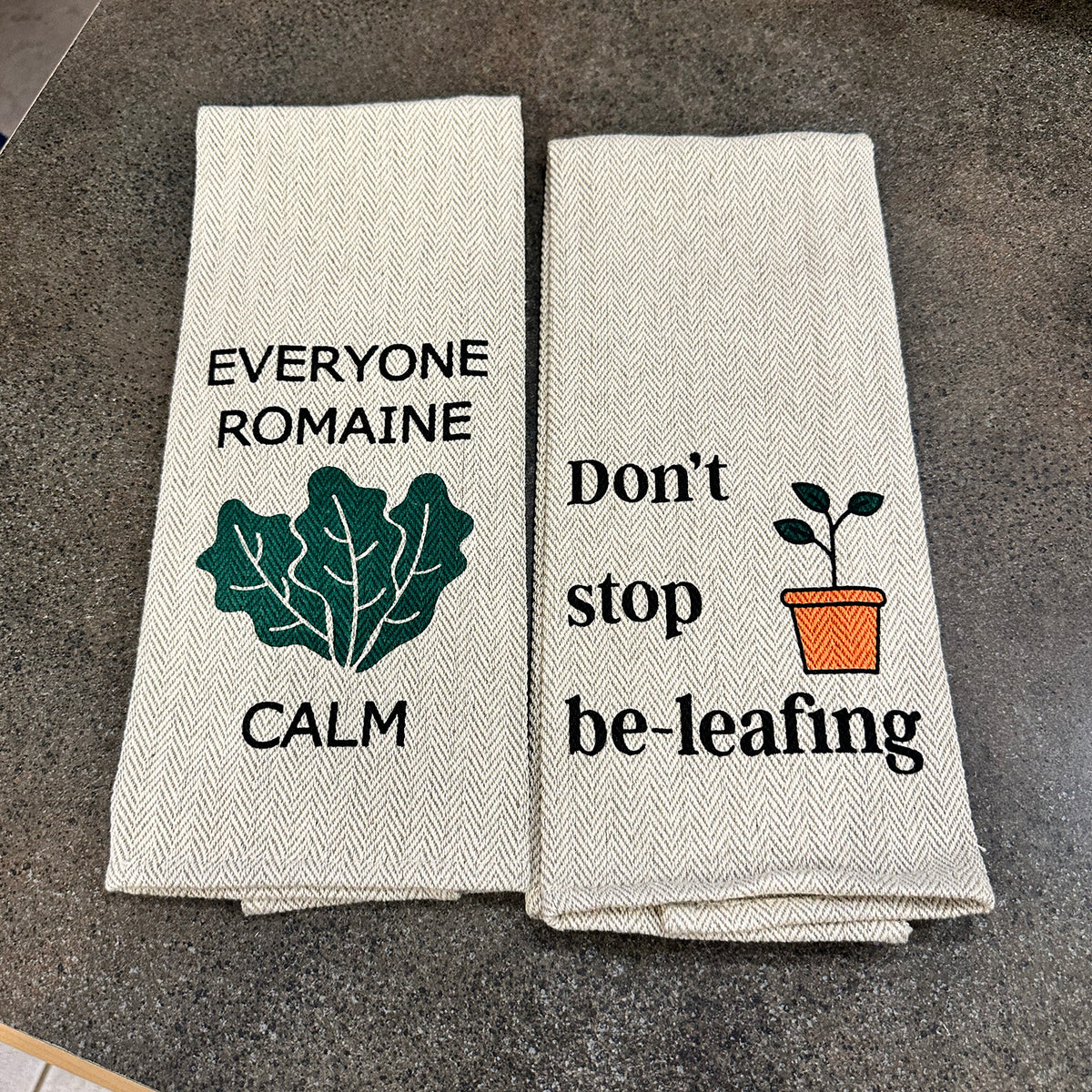 Tea Towel Two Pack Don&#39;t Stop Be-leafing and Everyone Romaine Calm